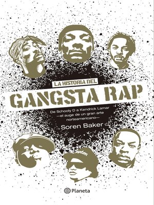 cover image of La historia del Gangsta Rap